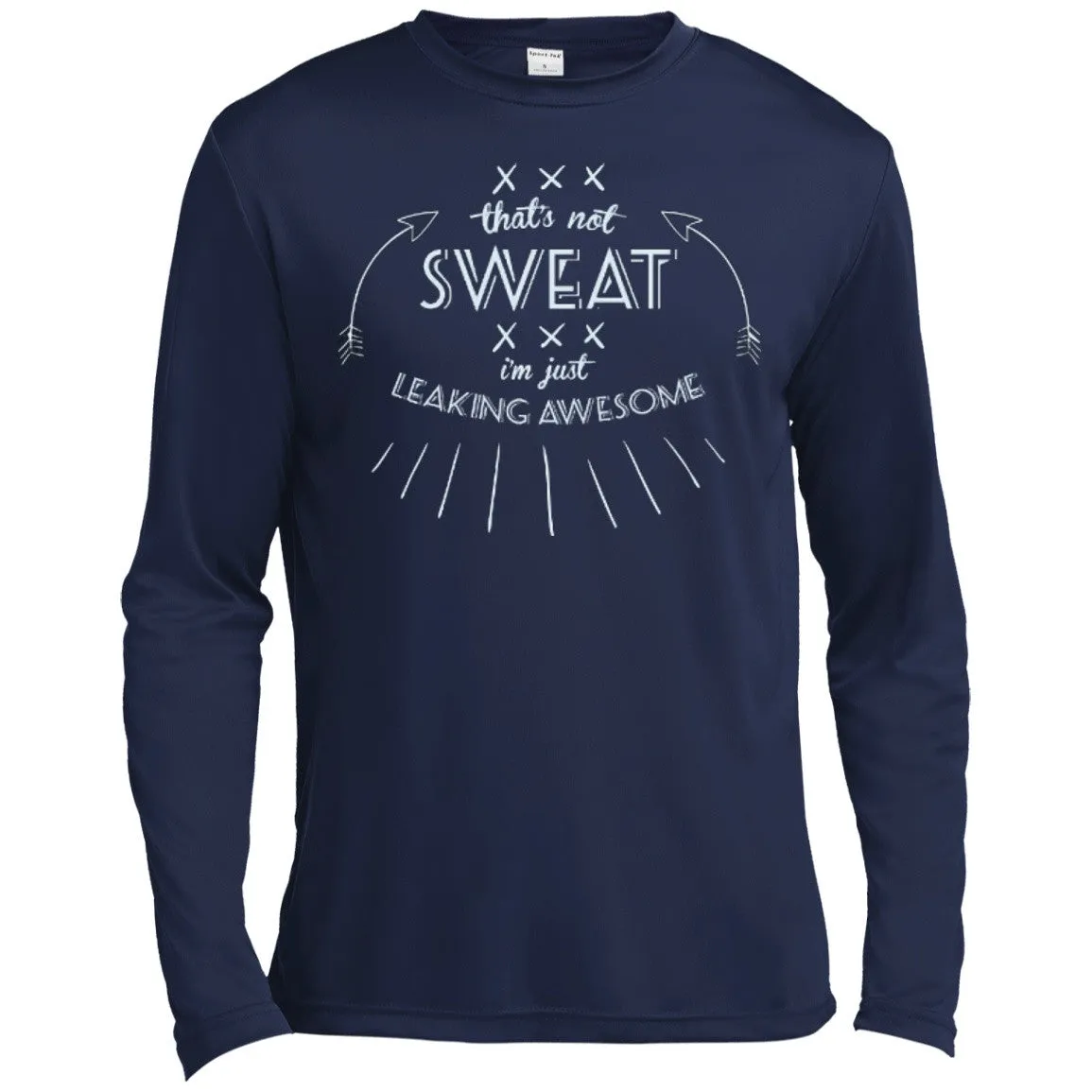 Leaking Awesome Unisex Long Sleeve Dri-Fit
