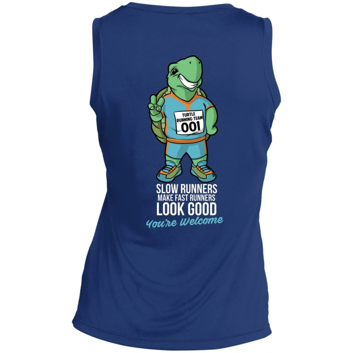 Slow Runners Make Fast Runners Look Good Ladies Sleeveless Dri Fit V Neck