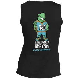 Slow Runners Make Fast Runners Look Good Ladies Sleeveless Dri Fit V Neck