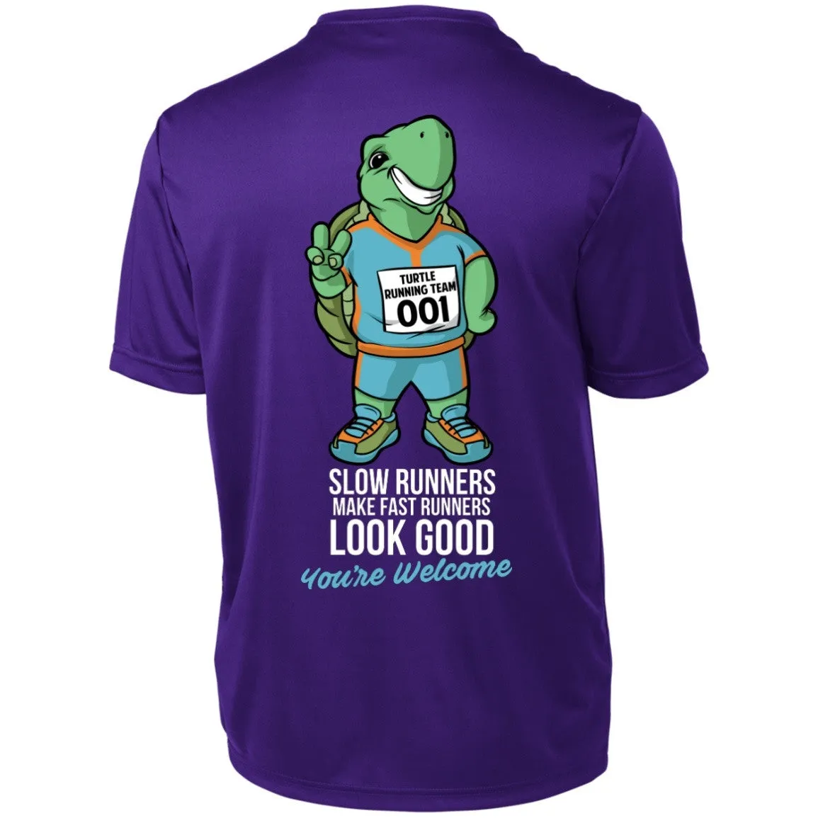 Slow Runners Make Fast Runners Look Good Short Sleeve Dri-Fit
