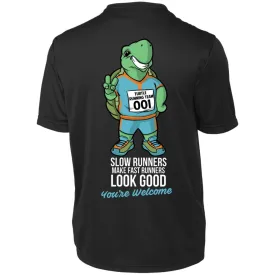 Slow Runners Make Fast Runners Look Good Short Sleeve Dri-Fit
