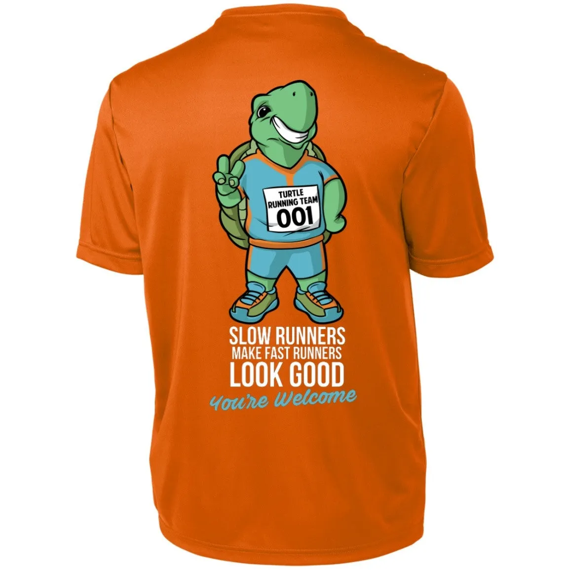 Slow Runners Make Fast Runners Look Good Short Sleeve Dri-Fit