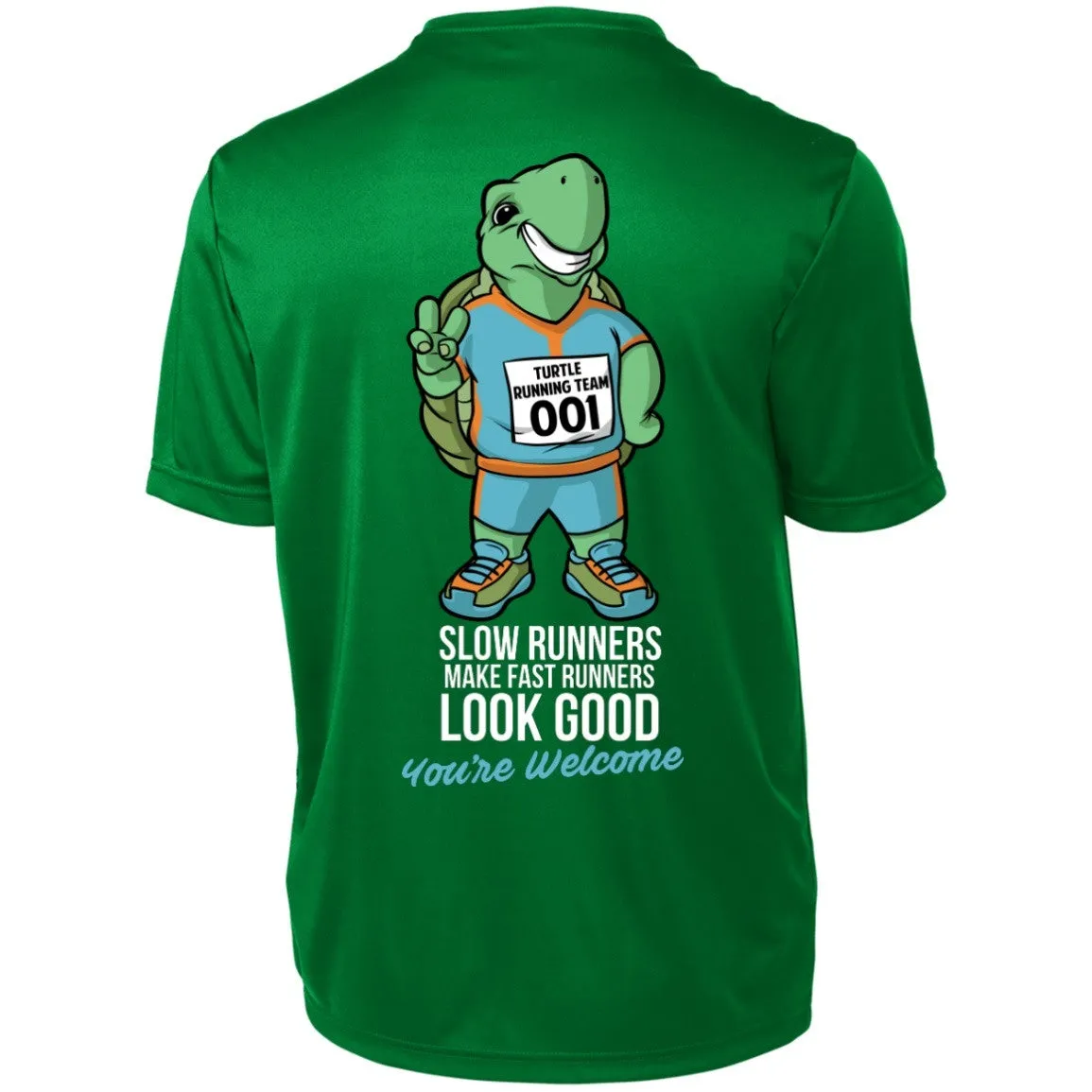 Slow Runners Make Fast Runners Look Good Short Sleeve Dri-Fit